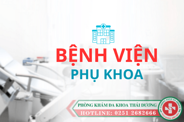 Bệnh viện phụ khoa “mát tay” tại Biên Hòa – Đồng Nai