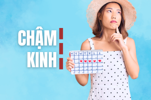 Chậm kinh do mang thai hay mắc bệnh phụ khoa?