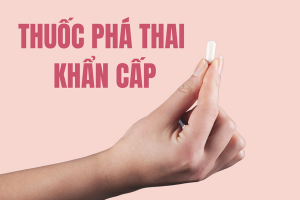 Tìm hiểu về thuốc phá thai khẩn cấp