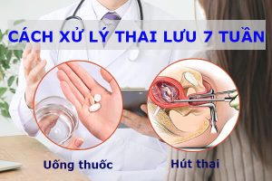 Giải đáp: Thai lưu 7 tuần nên hút hay uống thuốc