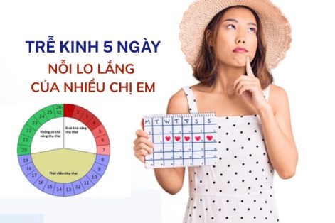 Bí mật đằng sau việc trễ kinh 5 ngày mà ít ai nói với bạn!